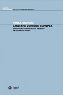 LASCIARE L'UNIONE EUROPEA RIFLESSIONI GIURIDICHE SUL RECESSO NEI GIORNI DI BREXIT