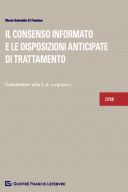 Il consenso informato e le disposizioni anticipate di trattamento