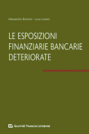 Le esposizioni finanziarie bancarie deteriorate