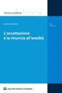 L'accettazione e la rinuncia all'eredità