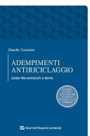 Adempimenti Antiriciclaggio Guida per Avvocati e Notai