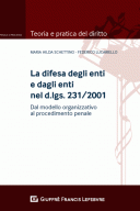 La difesa degli enti e dagli enti nel d.lgs. 231/2001