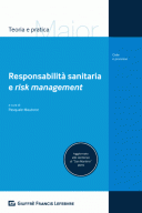Responsabilita' sanitaria e risk management