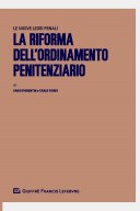 La riforma dell'ordinamento penitenziario