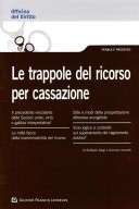 Le trappole del ricorso per cassazione