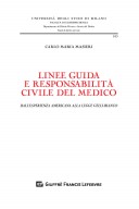 Linee guida e responsabilità civile del medico