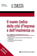 Il nuovo codice della crisi d'impresa e dell'insolvenza (IV)