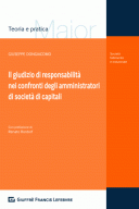 Il giudizio di responsabilità nei confronti degli amministratori di società di capitali