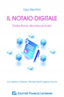 Il notaio digitale Dalla firma alla blockchain