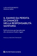 Il danno da perdita di chances nella responsabilità sanitaria