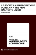 Le società a partecipazione pubblica a tre anni dal Testo Unico