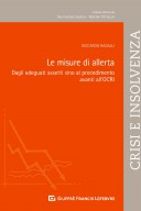 Le misure di allerta. Dagli adeguati assetti sino al procedimento avanti all'Ocri