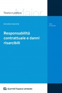 Responsabilità contrattuale e danni risarcibili