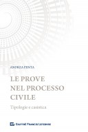 Le prove nel processo civile Tipologie e casistica