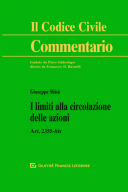  I limiti alla circolazione delle azioni Art. 2355-bis