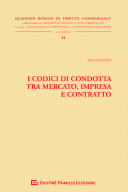 I codici di condotta tra mercato, impresa e contratto