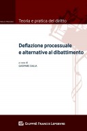 Deflazione Processuale e Alternative al Dibattimento