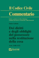 Dei diritti e degli obblighi del possessore nella restituzione della cosa Artt. 1148-1152 c.c.