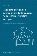 Rapporti personali e patrimoniali della coppia nello spazio giuridico europeo