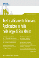 Trust e affidamento fiduciario. Applicazione in Italia della legge di San Marino