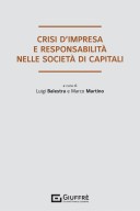 Crisi d'impresa e responsabilità degli organi sociali nelle società  di capitali