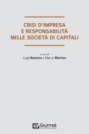 Crisi d'impresa e responsabilità degli organi sociali nelle società di capitali