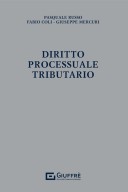 Diritto processuale tributario -  Russo Pasquale Coli Fabrizio Mercuri Giuseppe