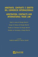Arbitrato, contratti e diritto del commercio internazionale - arbitration, contracts and international trade law