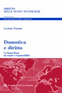 Domotica e diritto. Problemi giuridici della smart home tra tutele e responsabilita'