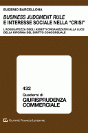 Business judgment rule e interesse sociale nella "crisi"