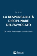 La responsabilità disciplinare dell'avvocato