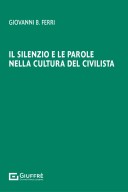 Il silenzio e le parole nella cultura del civilista