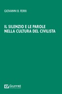 Il silenzio e le parole nella cultura del civilista