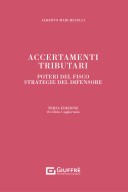  Accertamenti tributari Poteri del Fisco. Strategie del Difensore