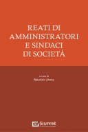 I reati di amministratori e sindaci di società