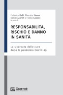 Responsabilità, rischio e danno in Sanità