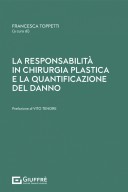 La responsabilità in chirurgia plastica e la quantificazione del danno