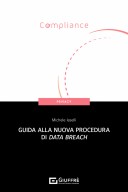 Guida alla nuova procedura di data breach