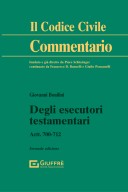 Degli esecutori testamentari Artt. 700-712 c.c.