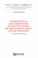 Poteri individuali degli amministratori non esecutivi di societa' per azioni di diritto comune, bancarie e finanziarie