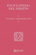 Funzioni Amministrative. Enciclopedia del Diritto Premium Vol. 3