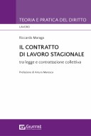 Il contratto di lavoro stagionale tra legge e contrattazione collettiva