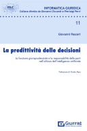 La predittivita' delle decisioni. La funzione giudirisdizionale e la responsabilità delle parti nell'utilizzo dell'intelligenza artificiale