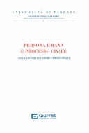  Persona umana e processo civile. Saggi raccolti da Andrea Proto Pisani