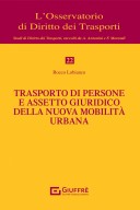 Trasporto di persone e assetto giuridico della nuova mobilità urbana