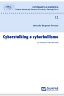 Cyberstalking e Cyberbullismo. La minaccia viene dal web 