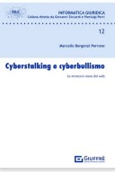 Cyberstalking e Cyberbullismo. La minaccia viene dal web 