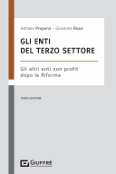 Gli enti del Terzo Settore. Gli altri enti non profit dopo la Riforma