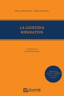 La giustizia riparativa di Bouchard Marco, Fiorentin Fabio