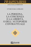 La persona, la coscienza e la libertà, o dell'autopoiesi contrattuale